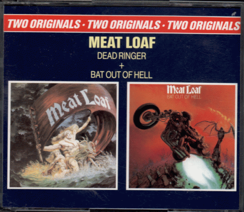 Meat Loaf : Dead Ringer + Bat Out Of Hell